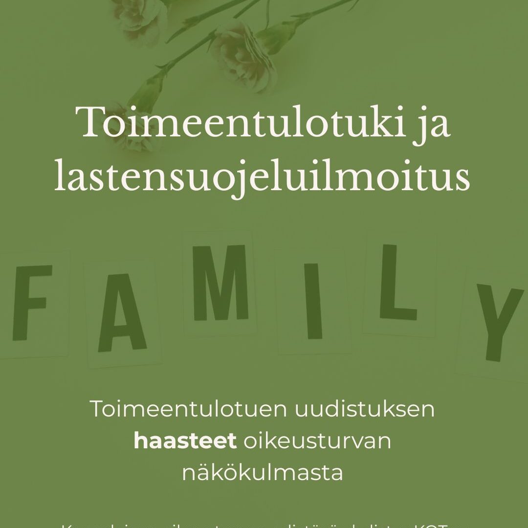 Toimeentulotuki ja lastensuojeluilmoitus. Voiko lapsiperheköyhyys itsessään aiheuttaa lastensuojeluilmoituksen tekemisen?